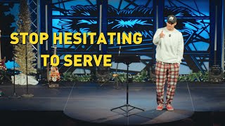 STOP HESITATING TO SERVE [upl. by Candis]