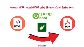 How to generate PDF through HTML using Thymeleaf and Spring Boot [upl. by Beattie]