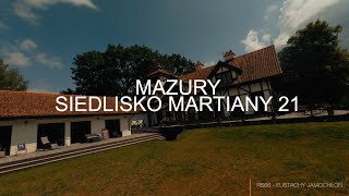 Mazury Siedlisko Martiany 21 [upl. by Danni]