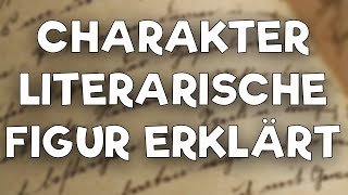 Literarische Figur Charakterisierung einfach erklärt [upl. by Afaw]