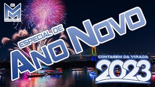 Especial de ANO NOVO 2023  Set Mixado Especial da Virada do Ano  Contagem Regressiva 💥💥 [upl. by Maidie]