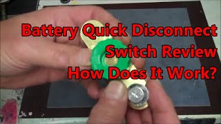 Battery Quick Disconnect Switch Review and How Does It Work Side Terminal Version [upl. by Ynatirb]