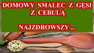 SMALEC GĘŚ PIECZONA PRZEPIS SMALEC Z GĘSI Z CEBULĄ JAK ZROBIĆ🧡💥SZYBKODO CHLEBA I NIE TYLKONR335 [upl. by Behl790]