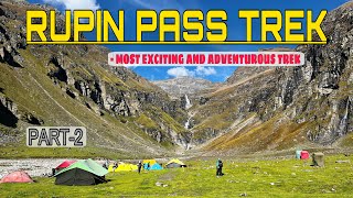 Rupin Pass Trek  Day2  Most Scenic Cross Over Trek  october 2024 [upl. by Carboni]