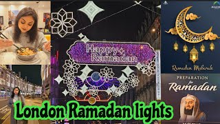 রোজার মাসে London কিভাবে সাজানো হয় London Ramadan Celebration 2024 my week before Ramadan [upl. by Othello]