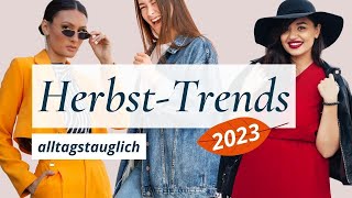 Herbst 2023 Die 7 alltagstauglichsten Fashion Trends aus den aktuellen Kollektionen [upl. by Edora]