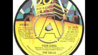 The Dells Your Song [upl. by Nirrac]