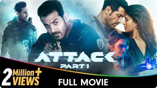 Attack  Hindi Full Movie  John Abraham Rakul Preet Singh Jacqueline Fernandez Prakash Raj [upl. by Sibylle]