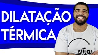 DILATAÇÃO TÉRMICA  LINEAR SUPERFICIAL VOLUMÉTRICA DILATAÇÃO EM LÍQUIDOS RELAÇÃO COEFICIENTES [upl. by Shamma68]