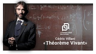 Cédric Villani  « Théorème vivant » [upl. by Rahab]