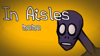 In Aisles MEME fnaf FLASH Flipaclip [upl. by Bellaude]