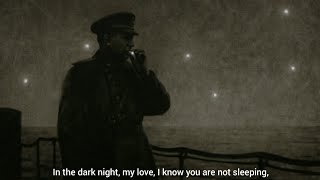 Dark is the Night  Soviet WW2 Song [upl. by Leafar]