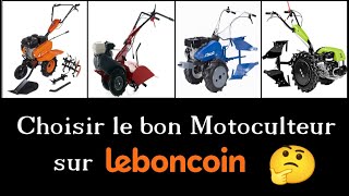 Jardin potager amp Outils Thermique  Motoculteur amp Motobineuse sur le bon coin  Faire le bon choix € [upl. by Joacimah]