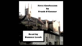 First Confession by Frank OConnor [upl. by Opportina]