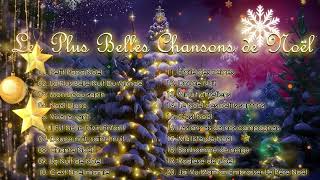 Les plus belles chansons de Noël 1 heure [upl. by Atterehs]