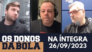 AO VIVO Os Donos da Bola Rádio  26092023 [upl. by Vasyuta328]