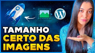 Como OTIMIZAR IMAGENS no WordPress Redimensionar e Comprimir Tamanho certo das imagens ðŸš€ [upl. by Ruffo]