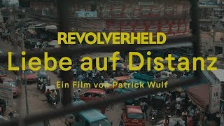 Revolverheld  Liebe auf Distanz Kurzfilm [upl. by Balough]