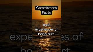 Commitment FactsCommitment Phobia Healing from Relationship Scars [upl. by Ingraham359]