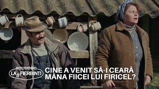 Cine a venit săi ceară mâna fiicei lui Firicel  Las Fierbinți  Sezonul 24 [upl. by Naletak212]