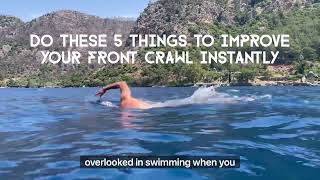 Do these 5 things to improve your front crawl [upl. by Naor724]