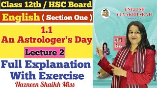 English  11 An Astrologer Day  Lecture 2  Class 12th  Brainstorming  Full Explanation [upl. by Rtoip]