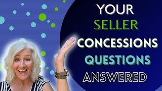 Seller Concessions Examples What It Is How It Works And When To Use It [upl. by Susejedesoj]