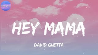 David Guetta  Hey Mama feat Nicki Minaj Bebe Rexha amp Afrojack Lyrics [upl. by Egwin184]