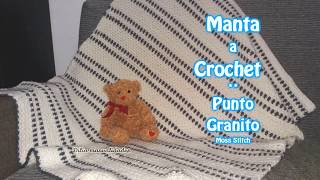 Manta a Crochet PUNTO GRANITO  crochet moss stitch tutorial muy facil [upl. by Erdnoid911]