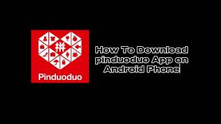 How to Download amp Install Pinduoduo App on Android Phone 2024 [upl. by Asreht]