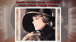 Popular Songs That Made The 1920s Roar Pax41 [upl. by Trisha60]