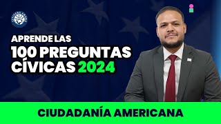 Aprende las 100 preguntas cívicas 2024  Ciudadanía americana [upl. by Drape]