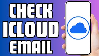 How To Check iCloud Email [upl. by Vanni]