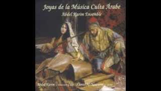 Joyas de la Música Culta Árabe Abdel Karim Ensemble [upl. by Nuahsyar]