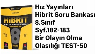 8SINIF HIZ HİBRİT S182183 BİR OLAYIN OLMA OLASILIĞI TEST50 [upl. by Rannug]