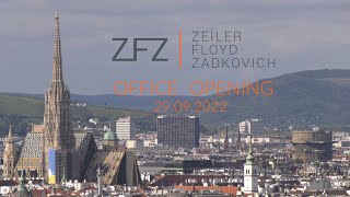 Zeiler Floyd Zadkovich  offizielle Eröffnung des neuen Bürostandorts [upl. by Jerz]