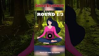 Guided Breath Work  Psychedelic Breathwork for Mindfulness Round 13 shorts merumantra ​ [upl. by Bent]