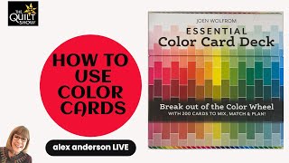 Alex Anderson LIVE  How to Use Color Cards [upl. by Kenelm]