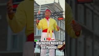 🇲🇽 Mexicanos macheteando en Polonia Smacht Academy Folklore de Nayarit acompañados por Mariachi [upl. by Daveen322]