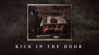 The Notorious BIG  Kick in the Door Official Audio [upl. by Lletniuq929]