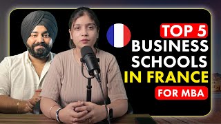 Top 5 MBA Schools in France for 2024  Why France Could Be Your Ideal MBA DestinationCOMPLETE GUIDE [upl. by Paulson557]