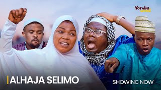 ALHAJA SELIMO Latest 2024 Yoruba Movie Drama Starring Muyiwa Ademola Rukayat Lawal Wale Lawal [upl. by Yttisahc]