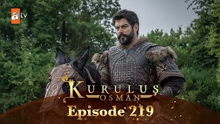 Kurulus Osman Urdu  Season 5 Episode 219 [upl. by Nolyat]