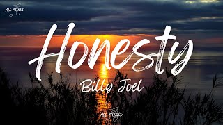 Billy Joel  Honesty Lyrics [upl. by Neda440]