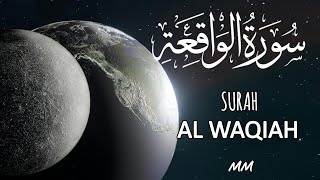 Surah Waqiah سورة الواقعة  Tilawat e Quran  Heart Touching Voice Eng Sub [upl. by Nyladam]