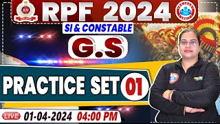 RPF Vacancy 2024  RPF SI GS Practice Set 01  RPF Constable GS Class by Parul Mam [upl. by Refotsirhc]