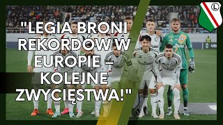 quotLegia Broni Rekordów w Europie – Kolejne Zwycięstwaquot [upl. by Romilda]