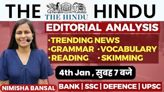 The Hindu Editorial Analysis  4TH JANUARY 2024 Vocab Grammar Reading Skimming  Nimisha Bansal [upl. by Damick]