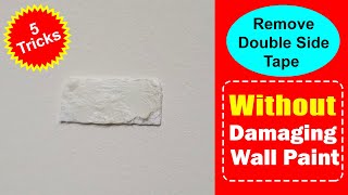 5 Ways to Remove Double Sided Tape from Wall  Without Damaging The Wall Paint [upl. by Clio]