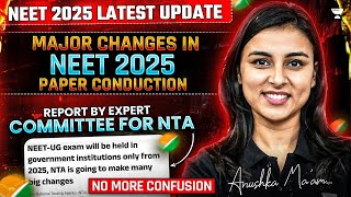 NTA Latest Update  Major Changes in NEET 2025 Paper Conduction  NTA NEET 2024 Major Update [upl. by Angelo642]